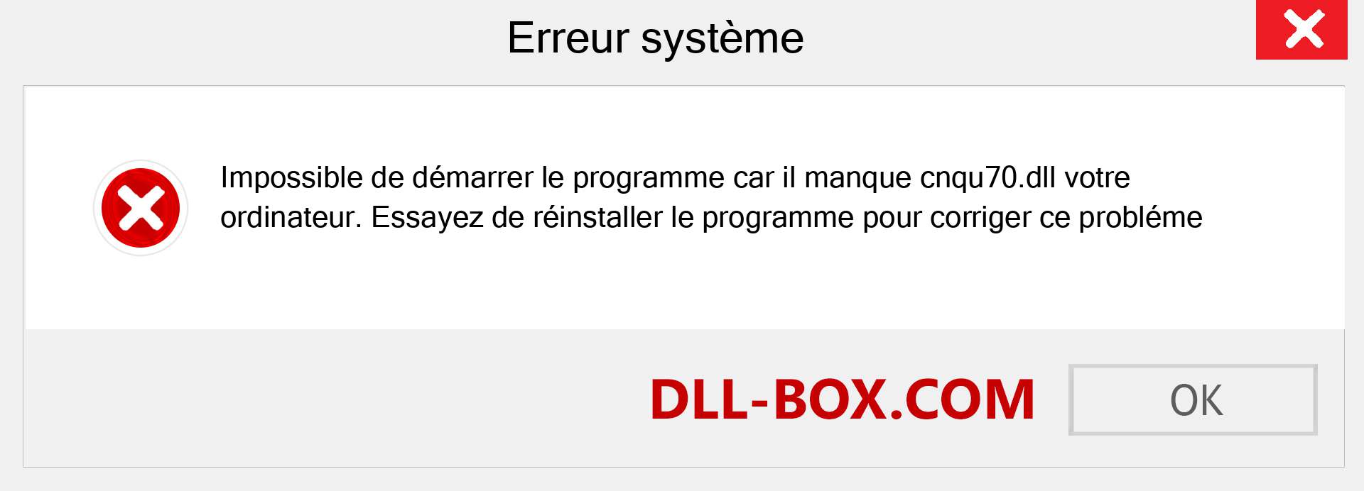 Le fichier cnqu70.dll est manquant ?. Télécharger pour Windows 7, 8, 10 - Correction de l'erreur manquante cnqu70 dll sur Windows, photos, images